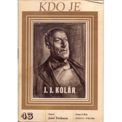 Teichman - Kdo je: J. J. Kolár (1947)
