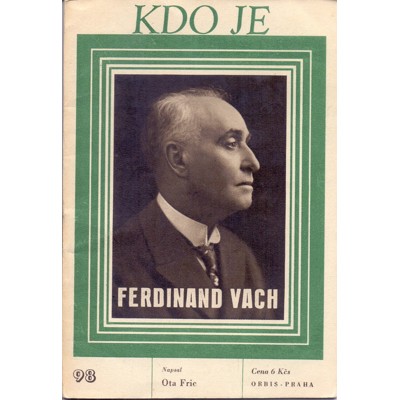 Fric - Kdo je: Ferdinand Vach (1947)