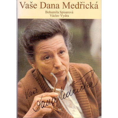 Vydra, Spisarová - Vaše Dana Medřická (1995)