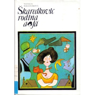 Rolleczek - Škaredkovic rodina a já (1977)