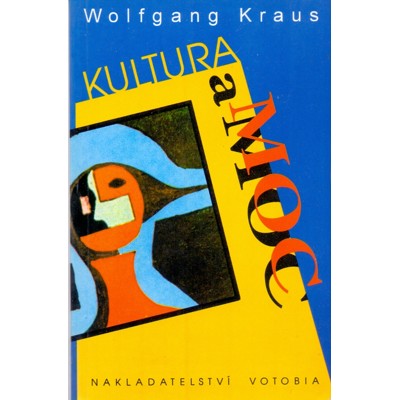 Kraus - Kultura a moc (1993)
