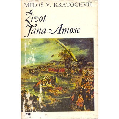 Kratochvíl - Život Jana Amose (1975) + Podpis autora