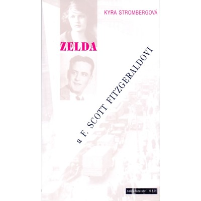 Strombergová - Zelda a F. Scott Fitzgeraldovi (1999)