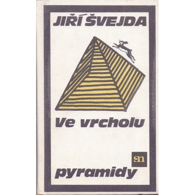 Švejda - Ve vrcholu pyramidy (1986)