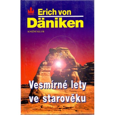 Däniken - Vesmírné lety ve starověku (1997)