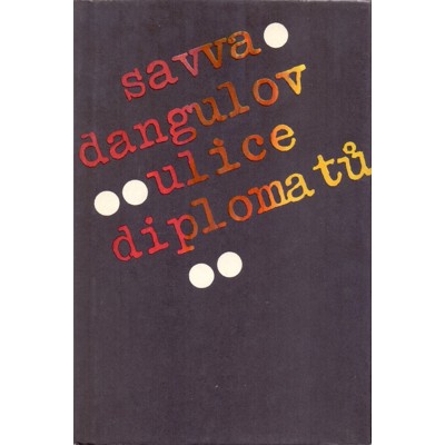 Dangulov - Ulice diplomatů (1984)