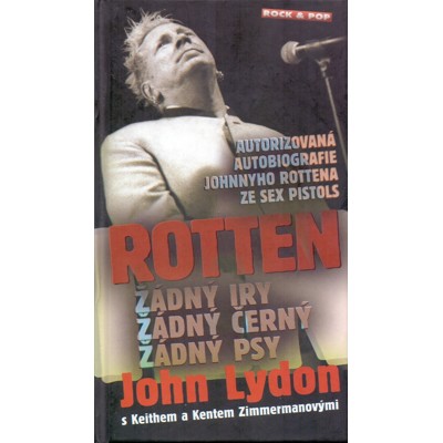 Lydon - Rotten: Žádný Iry, žádný černý a žádný psy (2012)