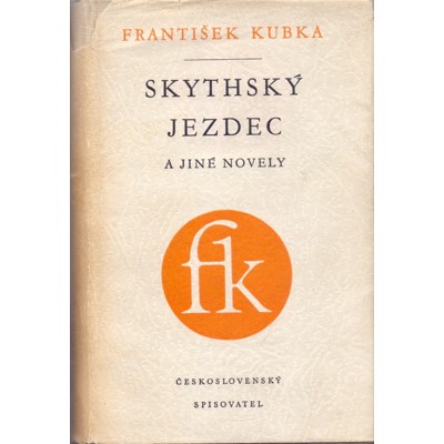 Kubka - Skythský jezdec a jiné novely (1955)