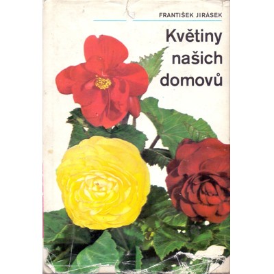 Jirásek - Květiny našich domovů (1973)
