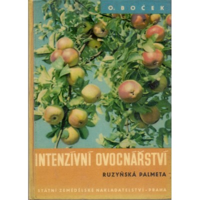 Boček - Intenzivní ovocnářství (1958)