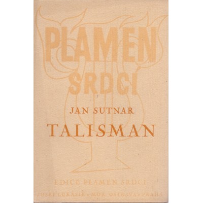 Sutnar - Talisman (1945) + litografie L. Jiřinco...