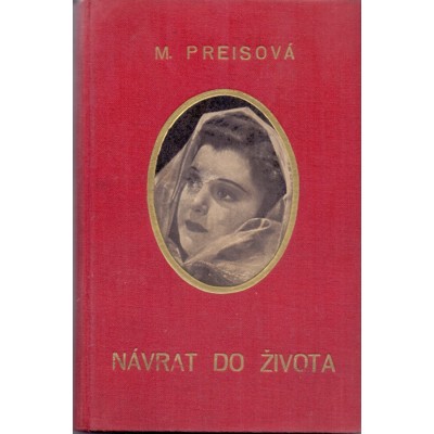 Preisová - Návrat do života (1938)
