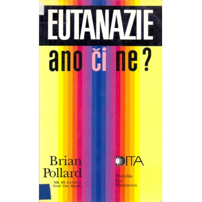 Pollard - Eutanazie: ano či ne? (1996)