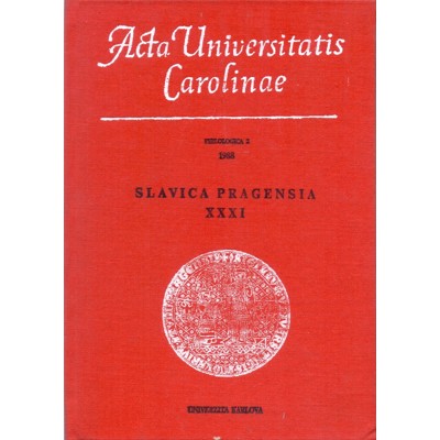 Acta Universitatis Carolinae Philologica: Slavica Pragensia  (1988) Ročník XXX...