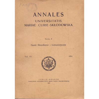 Annales universitatis Mariae Curie-Skłodowska: Nauki filozoficzne i humanistyc...