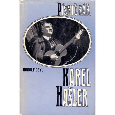 Deyl - Písničkář Karel Hašler (1968)
