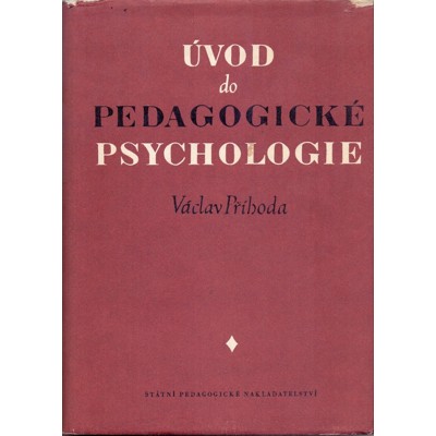 Příhoda - Úvod do pedagogické psychologie (1956)