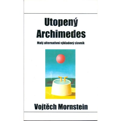 Mornstein - Utopený Archimedes (2003)