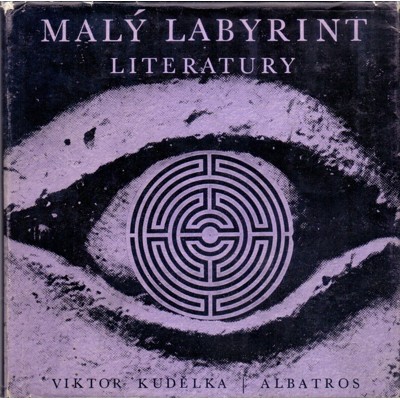 Kudělka - Malý labyrint literatury (1983)