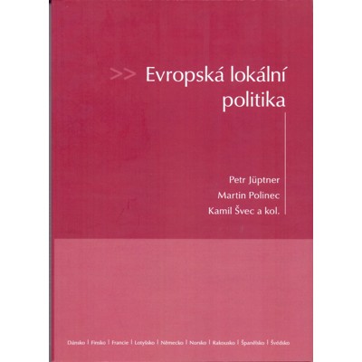 Švec, Jüptner, Polinec, Kolektiv - Evropská lokální politika (2007)