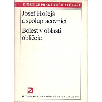 Hořejš - Bolest v oblasti obličeje (1980)