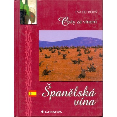 Petrová - Cesty za vínem: Španělská vína (2003)