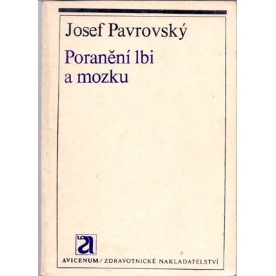 Pavrovský - Poranění lbi a mozku (1977)