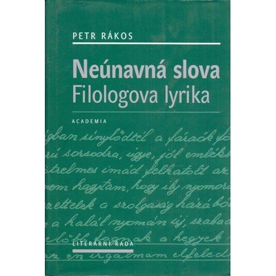 Rákos - Neúnavná slova: Filologova lyrika (2011)