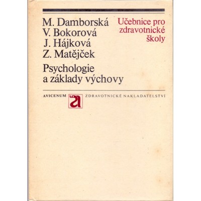 Damborská, Bokorová, Hájková, Matějček - Psychologie a základy výchovy (1978)...