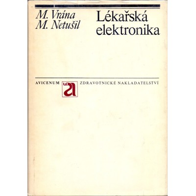 Vrána, Netušil - Lékařská elektronika (1975)
