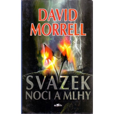 Morrell - Svazek noci a mlhy (1998)