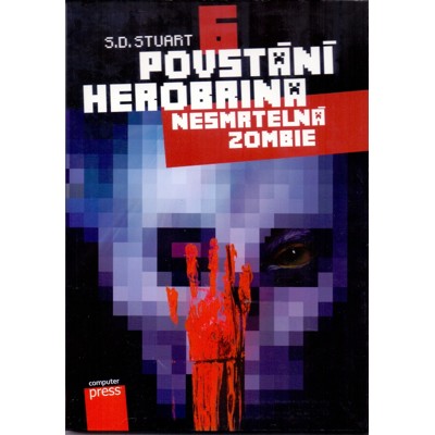 Stuart - Povstání Herobrina 6: Nesmrtelná zombie (2015)