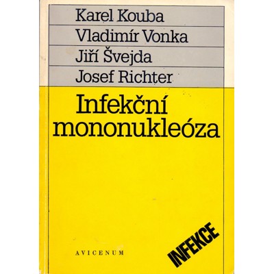 Kolektiv - Infekční mononukleóza (1988) + Autorské věnování