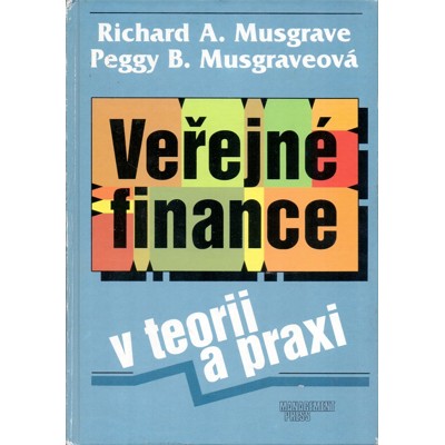 Musgrave - Veřejné finance v teorii a praxi (1994)