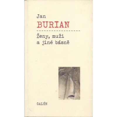Burian - Ženy, muži a jiné básně (2008)