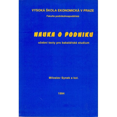 Synek, Kolektiv - Nauka o podniku (1994)