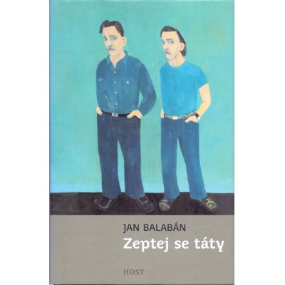 Balabán - Zeptej se táty (2010)