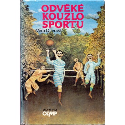 Olivová - Odvěké kouzlo sportu (1989)