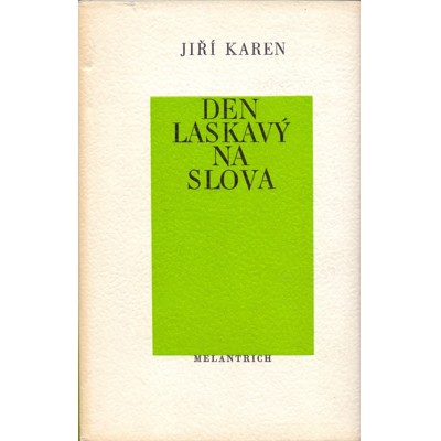 Karen - Den laskavý na slova (1976)
