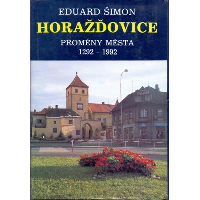Šimon - Horažďovice: proměny města 1292 - 1992 (1990)
