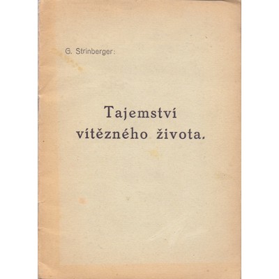 Strinberger - Tajemství vítězného života (1930)