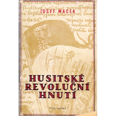 Macek - Husitské revoluční hnutí (1952)