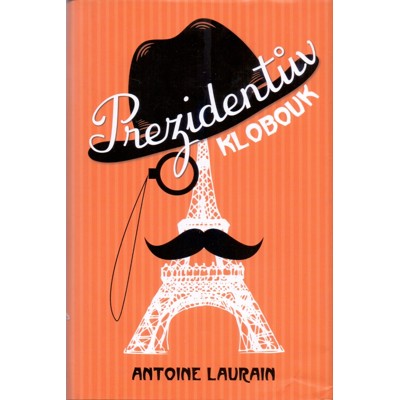 Laurain - Prezidentův klobouk (2017)