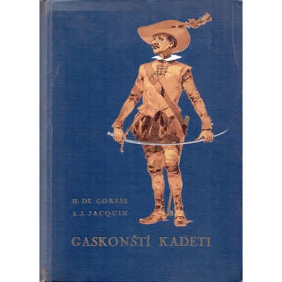 Gorsse, Jacquin - Gaskonští kadeti (1925)