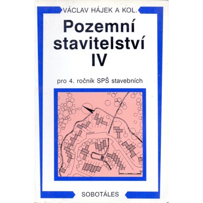 Hájek - Pozemní stavitelství IV pro 4. ročník SPŠ stavebních (1999)