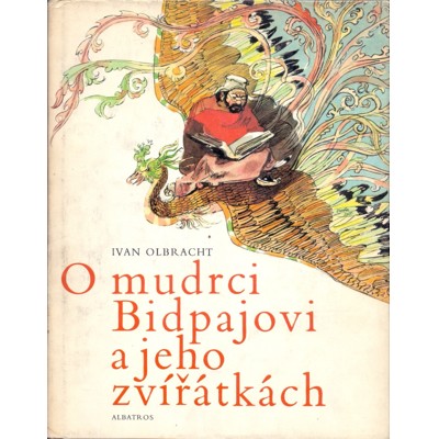 Olbracht - O mudrci Bidpajovi a jeho zvířátkách (1982)