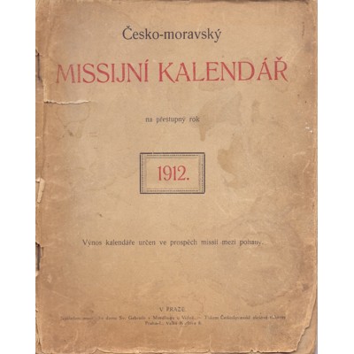 Česko-moravský missijní kalendář  na přestupný rok 1912 (1912)