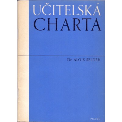 Šelder - Učitelská charta (1968)