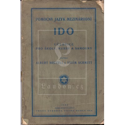 Noetzli, Schmitt - IDO: Učebnice pro školy kursy a samouky (1922)