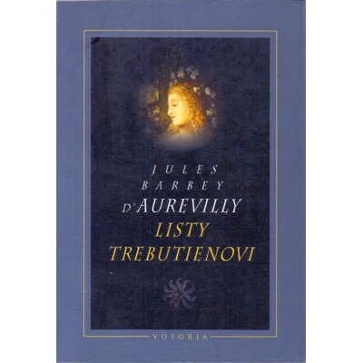 d&#039;Aurevilly - Listy Trebutienovi (1996)